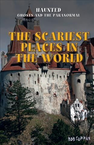 Produktbild: The Scariest Places in the World