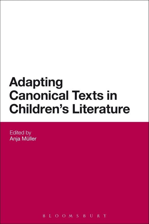 Produktbild: Adapting Canonical Texts in Children's Literature
