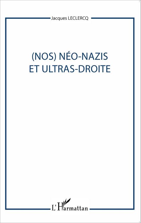 Produktbild: (Nos) Neo-nazis et ultras-droites