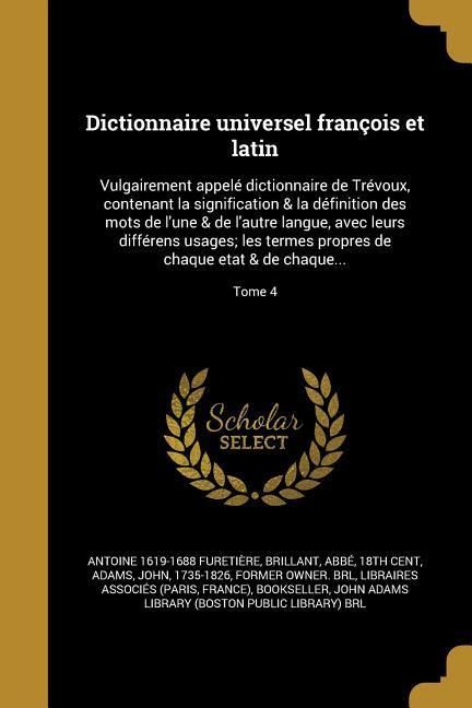 Produktbild: Dictionnaire universel fran&ccedil;ois et latin