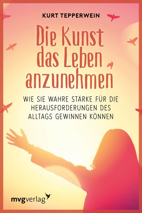 Produktbild: Die Kunst das Leben anzunehmen