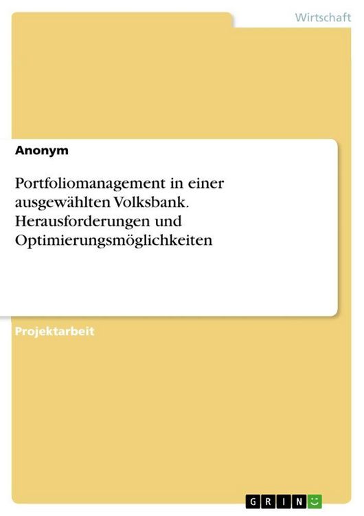 Produktbild: Portfoliomanagement in einer ausgew&auml;hlten Volksbank. Herausforderungen und Optimierungsm&ouml;glichkeiten