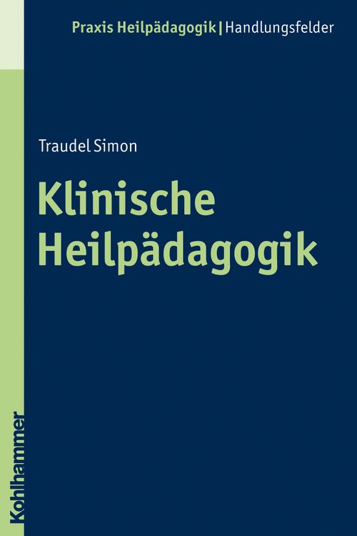 Produktbild: Klinische Heilp&auml;dagogik
