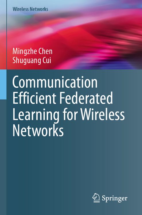 Produktbild: Communication Efficient Federated Learning for Wireless Networks