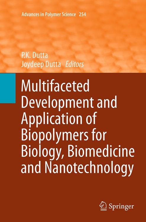 Produktbild: Multifaceted Development and Application of Biopolymers for Biology, Biomedicine and Nanotechnology