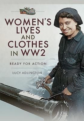 Produktbild: Women's Lives and Clothes in WW2