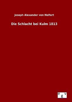 Produktbild: Die Schlacht bei Kulm 1813
