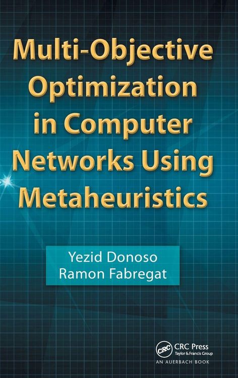 Produktbild: Multi-Objective Optimization in Computer Networks Using Metaheuristics