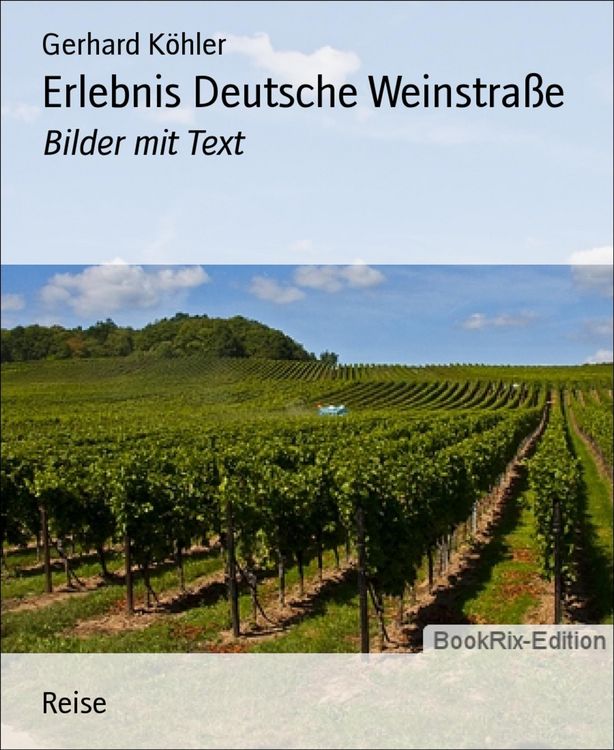 Produktbild: Erlebnis Deutsche Weinstra&szlig;e
