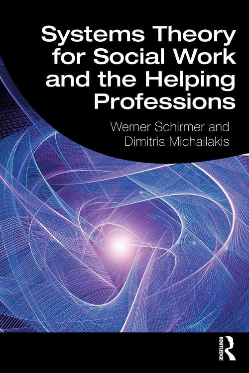 Produktbild: Systems Theory for Social Work and the Helping Professions