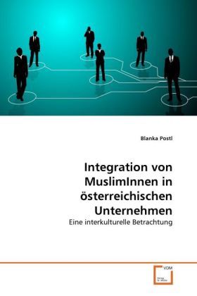 Produktbild: Postl, B: Integration von MuslimInnen in &ouml;sterreichischen Un