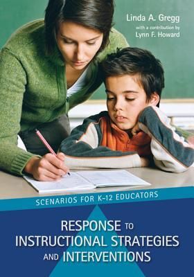 Produktbild: Response to Instructional Strategies and Interventions: Scenarios for K-12 Educators