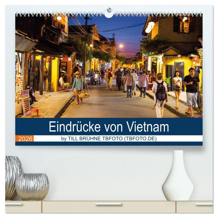 Produktbild: Eindr&uuml;cke von VIETNAM 2026 by Till Br&uuml;hne 2026 (hochwertiger Premium Wandkalender 2026 DIN A2 quer), Kunstdruck in Hochglanz