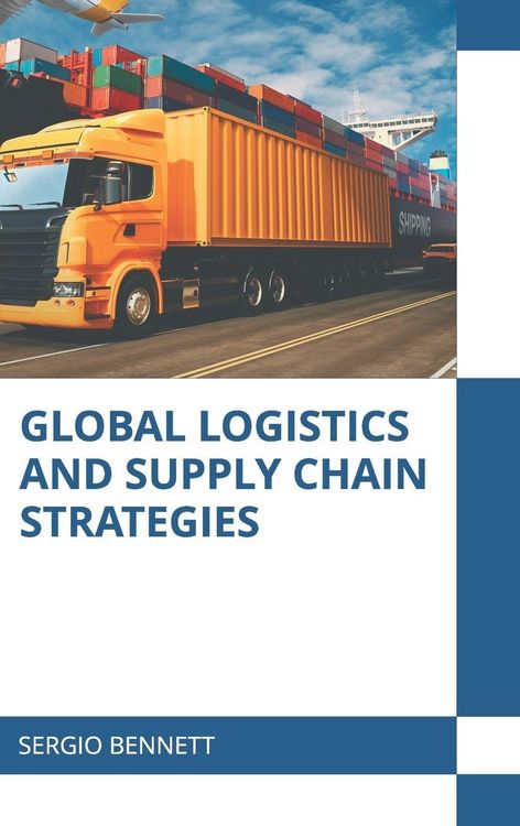 Produktbild: Global Logistics and Supply Chain Strategies