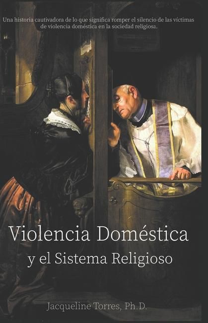 Produktbild: Violencia Dom&eacute;stica y el Sistema Religioso: Domestic Violence and the Religious System