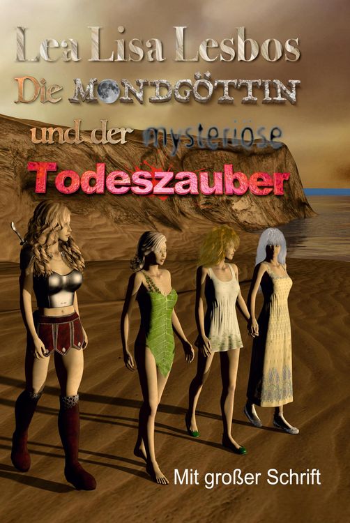 Produktbild: Die Mondg&ouml;ttin und der mysteri&ouml;se Todeszauber