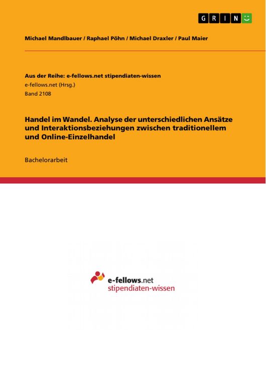 Produktbild: Handel im Wandel. Analyse der unterschiedlichen Ans&auml;tze und Interaktionsbeziehungen zwischen traditionellem und Online-Einzelhandel