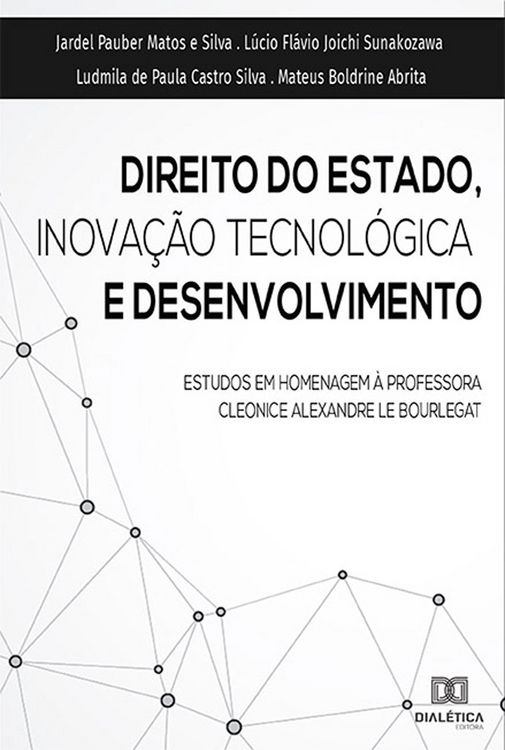 Produktbild: Direito do Estado, Inova&ccedil;&atilde;o Tecnol&oacute;gica e Desenvolvimento