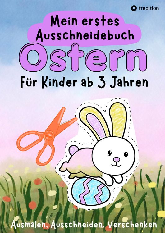 Produktbild: Ausschneidebuch Ostern f&uuml;r Kinder - Osterbilder Ausmalen, Ausschneiden und Verschenken - Osterbasteln mit Schere