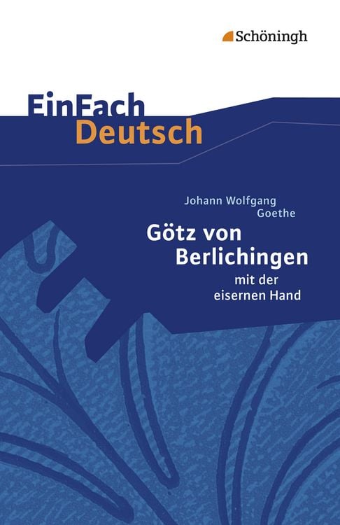 Produktbild: G&ouml;tz von Berlichingen. EinFach Deutsch Textausgaben