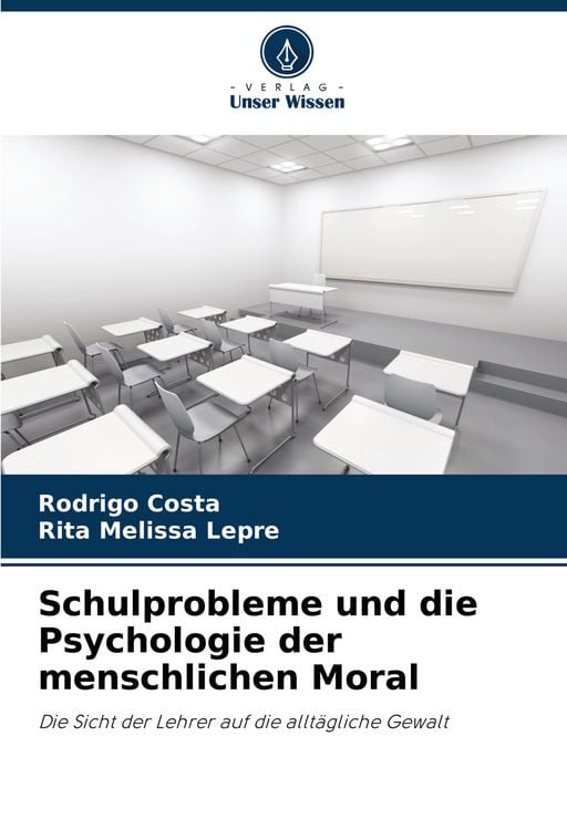 Produktbild: Schulprobleme und die Psychologie der menschlichen Moral