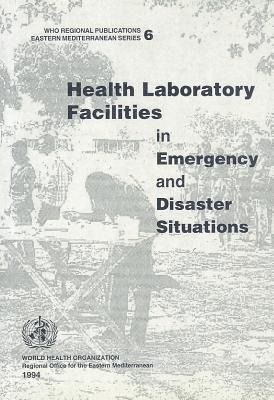 Produktbild: Health Laboratory Facilities in Emergency and Disaster Situations