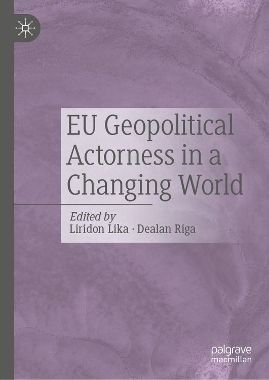 Produktbild: EU Geopolitical Actorness in a Changing World