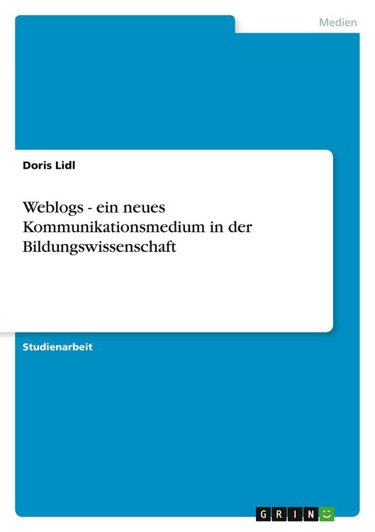 Produktbild: Weblogs - ein neues Kommunikationsmedium in der Bildungswissenschaft