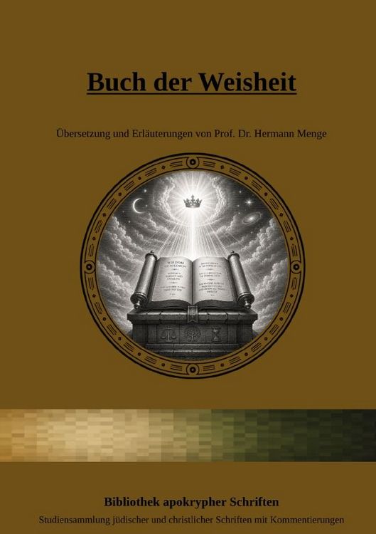 Produktbild: Bibliothek apokrypher Schriften / Buch der Weisheit