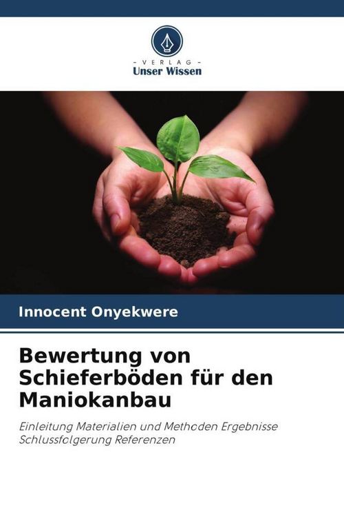 Produktbild: Bewertung von Schieferb&ouml;den f&uuml;r den Maniokanbau