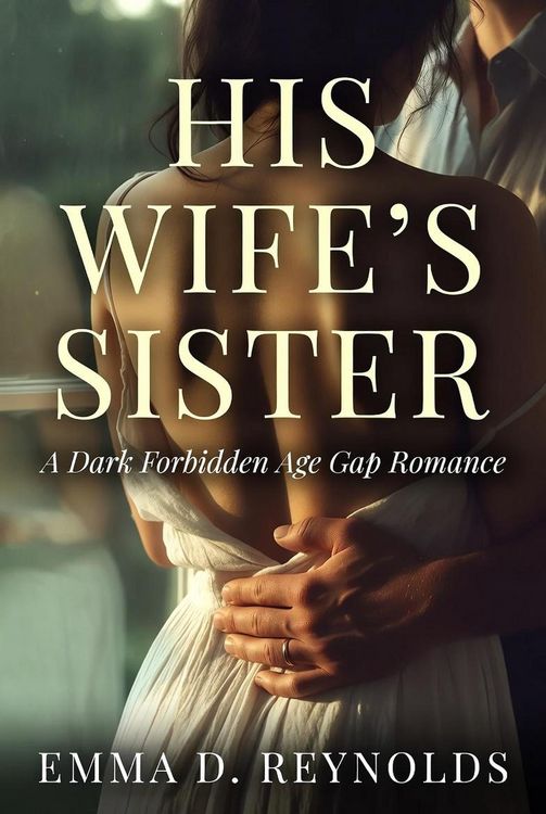 Produktbild: His Wife's Sister: A Dark Forbidden Age Gap Romance
