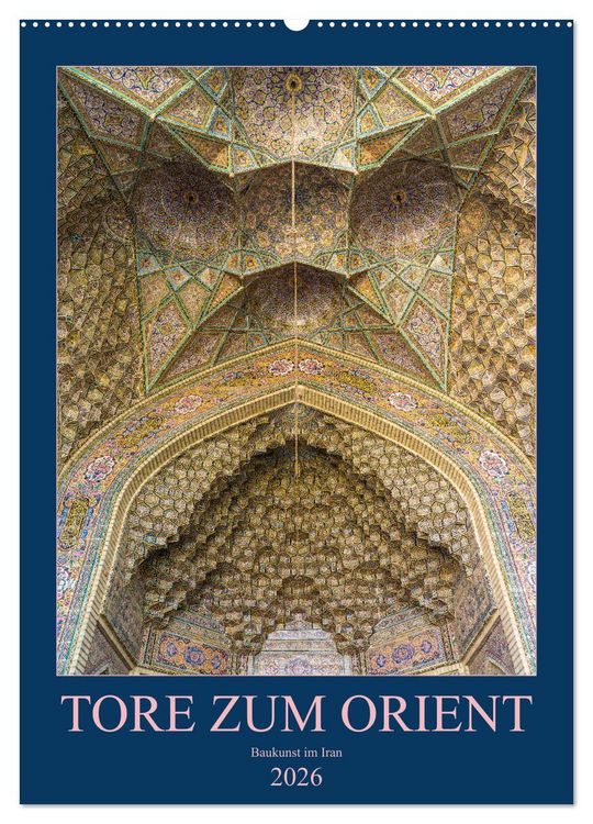 Produktbild: Tore zum Orient (Wandkalender 2026 DIN A2 hoch), CALVENDO Monatskalender