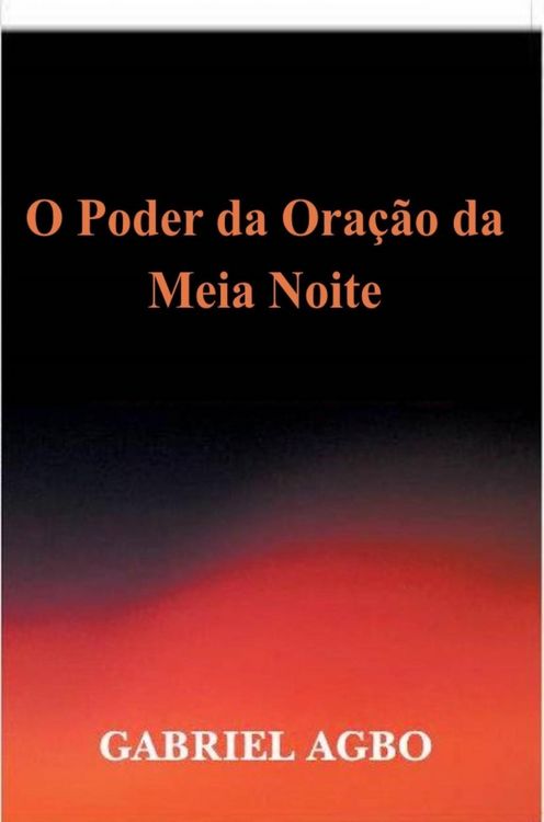 Produktbild: O Poder da Ora&ccedil;&atilde;o da Meia-Noite