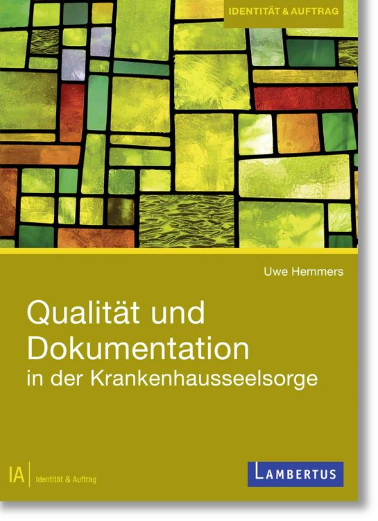 Produktbild: Qualit&auml;t und Dokumentation in der Krankenhausseelsorge