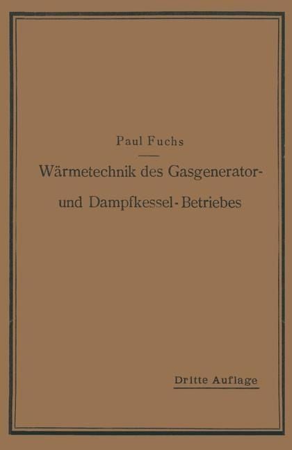 Produktbild: W&auml;rmetechnik des Gasgenerator- und Dampfkessel-Betriebes