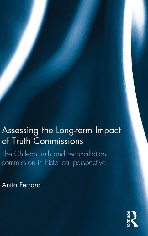 Produktbild: Assessing the Long-Term Impact of Truth Commissions