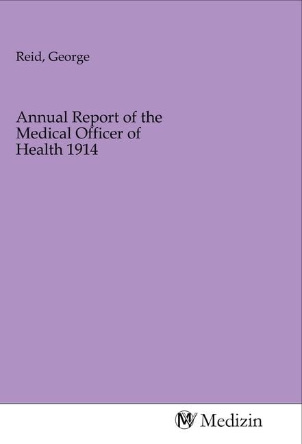 Produktbild: Annual Report of the Medical Officer of Health 1914