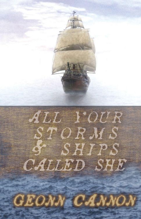 Produktbild: All Your Storms and Ships Called She