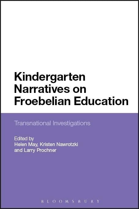Produktbild: Kindergarten Narratives on Froebelian Education