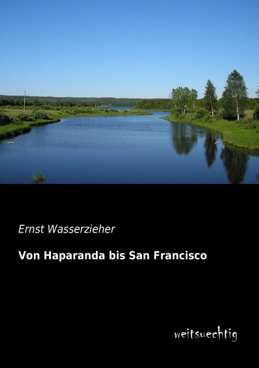 Produktbild: Von Haparanda bis San Francisco
