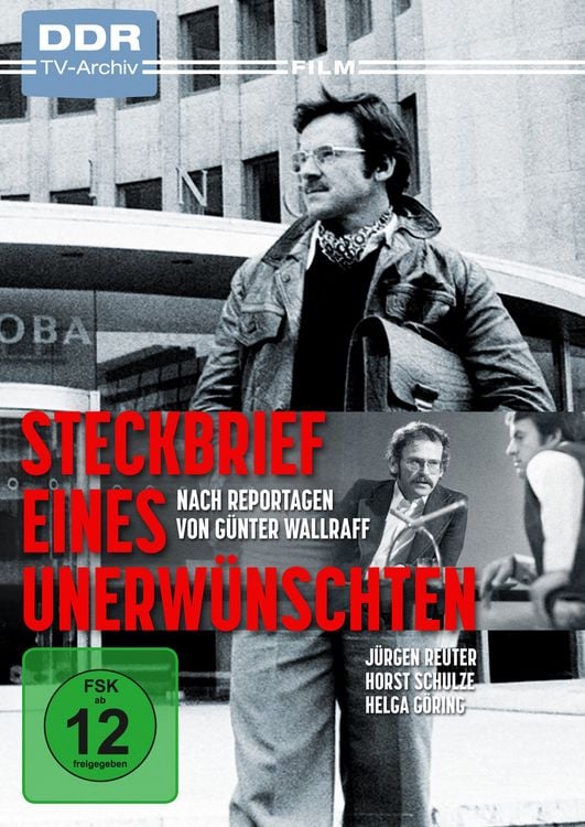 Produktbild: Steckbrief eines Unerw&uuml;nschten - Nach Reportagen von G&uuml;nter Wallraff (DDR TV-Archiv)