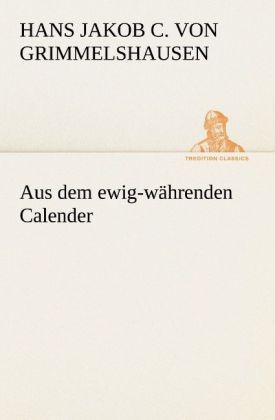 Produktbild: Aus dem ewig-w&auml;hrenden Calender