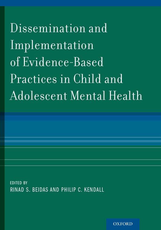 Produktbild: Dissemination and Implementation of Evidence-Based Practices in Child and Adolescent Mental Health