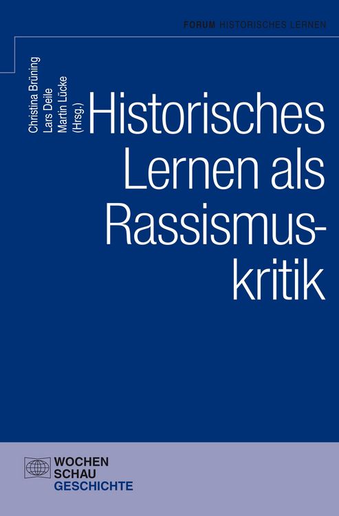 Produktbild: Historisches Lernen als Rassismuskritk