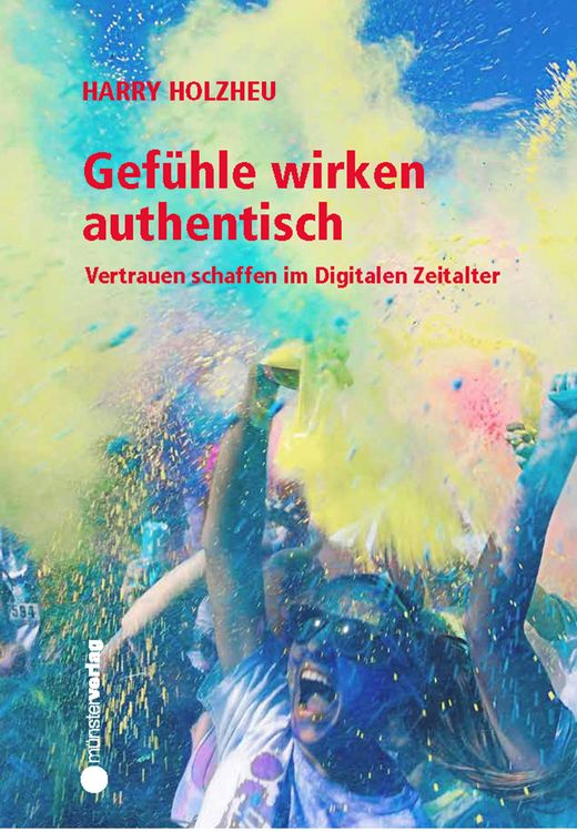 Produktbild: Gef&uuml;hle wirken authentisch