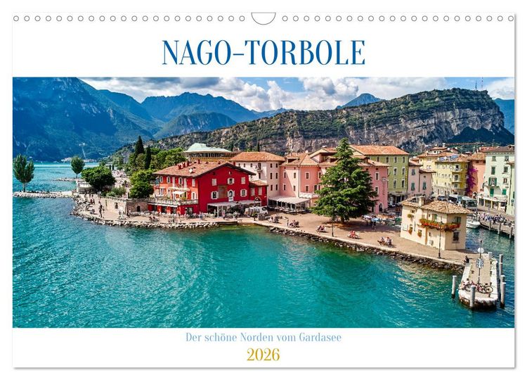 Produktbild: Nago-Torbole, der sch&ouml;ne Norden vom Gardasee (Wandkalender 2026 DIN A3 quer), CALVENDO Monatskalender