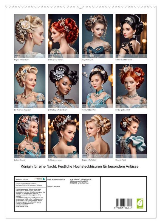 Produktbild: K&ouml;nigin f&uuml;r eine Nacht. Festliche Hochsteckfrisuren f&uuml;r besondere Anl&auml;sse (hochwertiger Premium Wandkalender 2026 DIN A2 hoch), Kunstdruck in Hochglanz