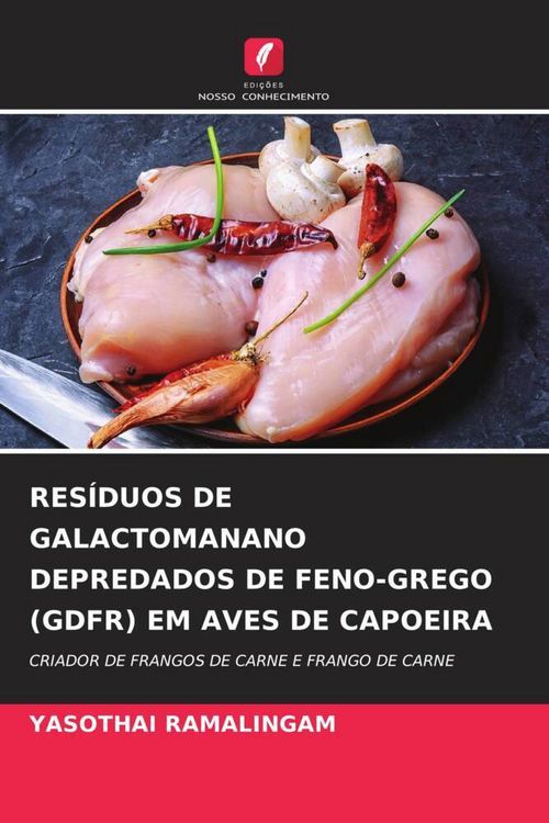 Produktbild: Res&iacute;duos De Galactomanano Depredados De Feno-Grego (gdfr) Em Aves De Capoeira