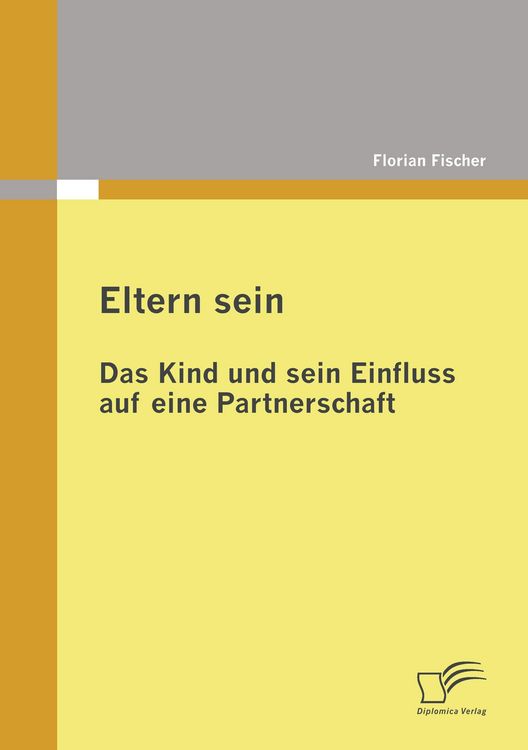 Produktbild: Eltern sein - Das Kind und sein Einfluss auf eine Partnerschaft