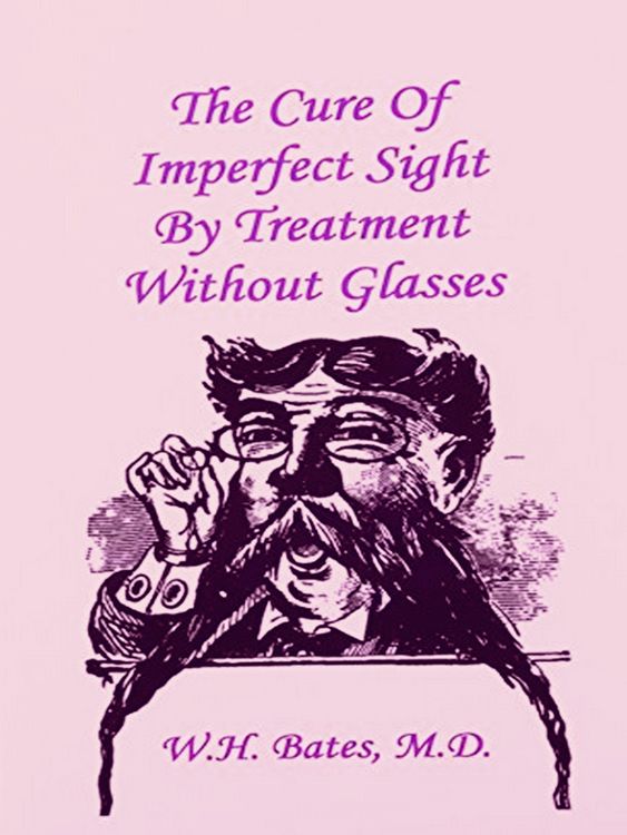 Produktbild: Cure of Imperfect Sight by Treatment Without Glasses